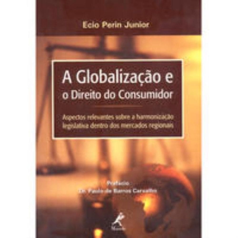 A globalização e o direito do consumidor