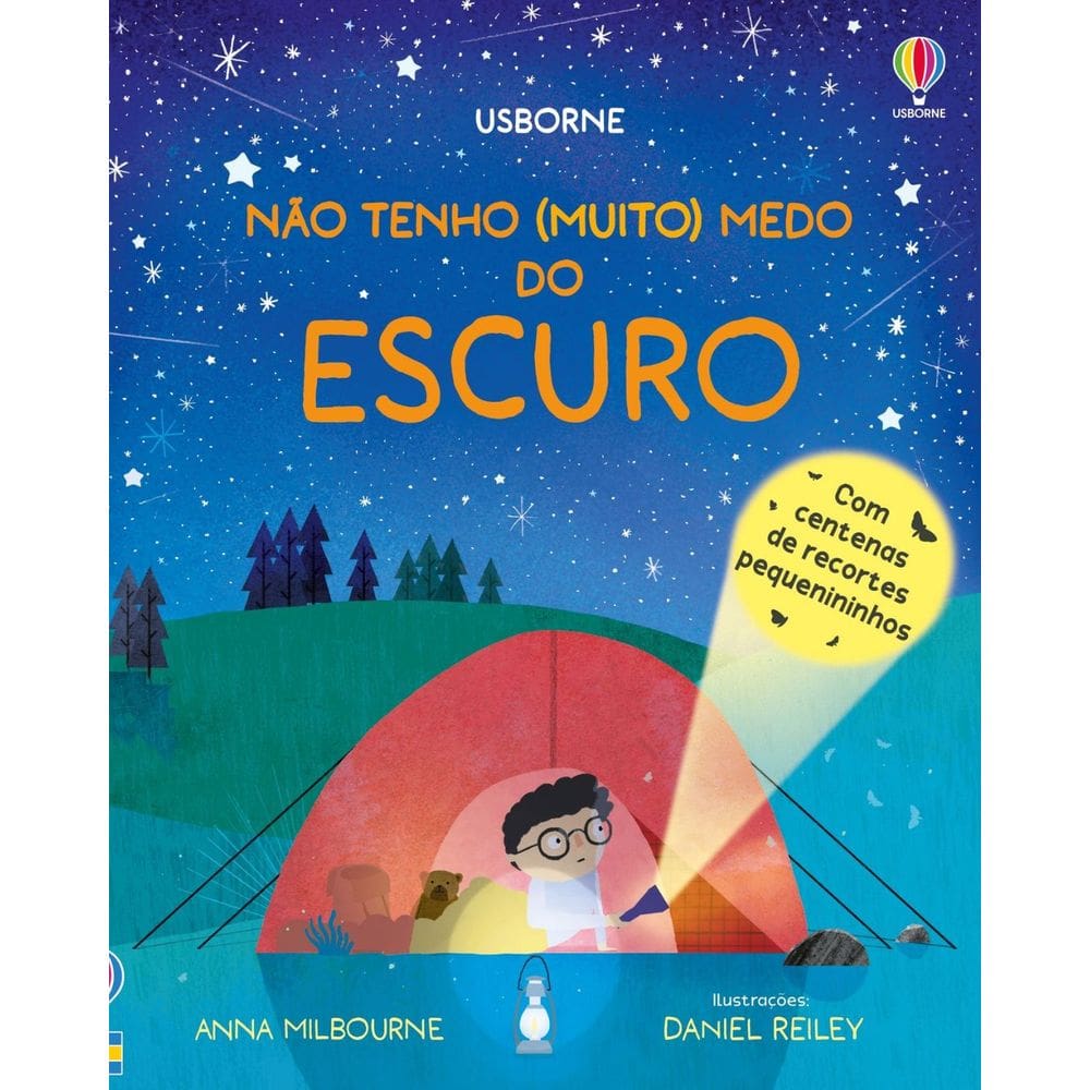 Não Tenho (Muito) Medo Do Escuro | Editora Usborne | Livro Infantil