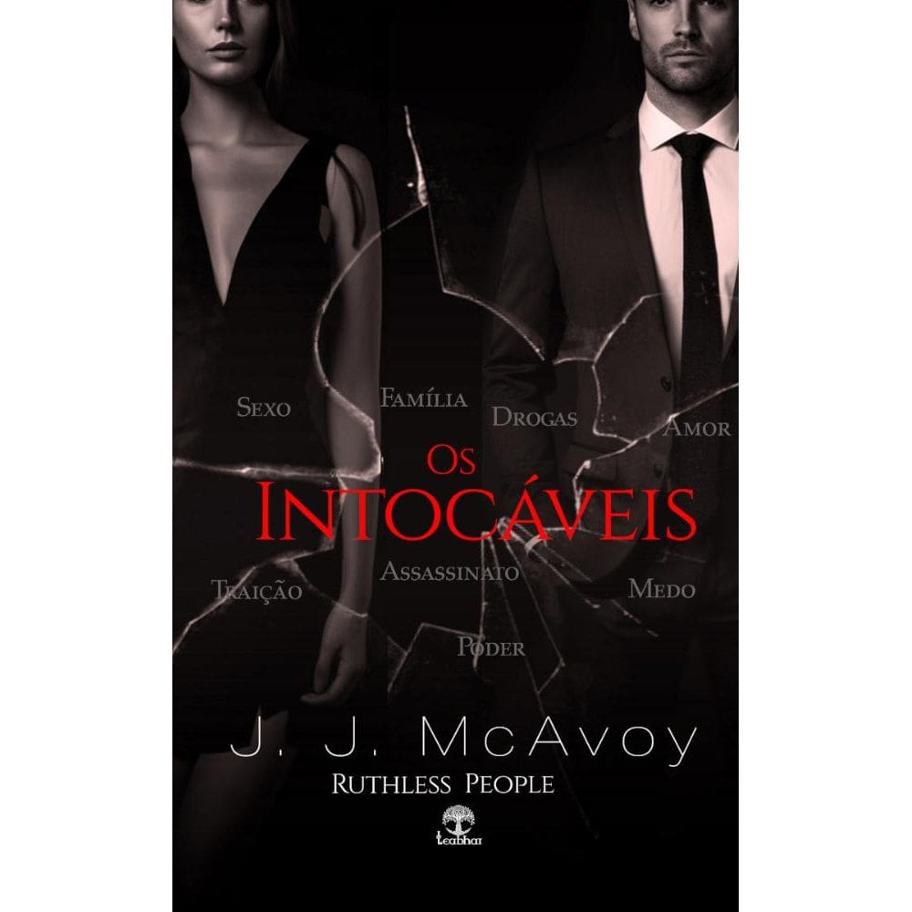 Os Intocáveis (Ruthless People Livro 2)