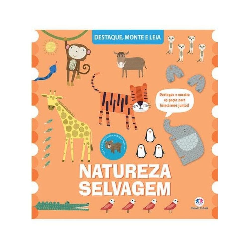 Natureza Selvagem - Um Livro Para Destacar E Montar