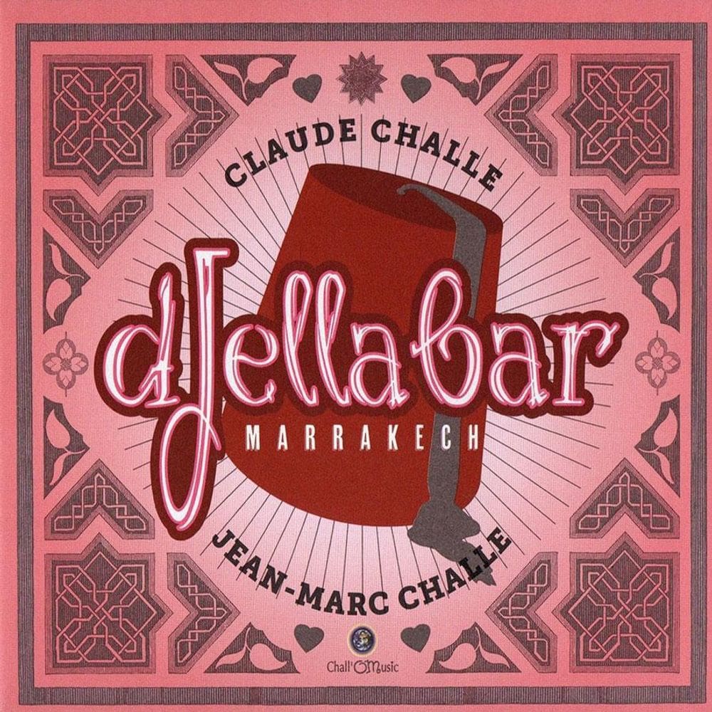 Claude Challe & Jean-Marc Challe - Djella Bar - Cd