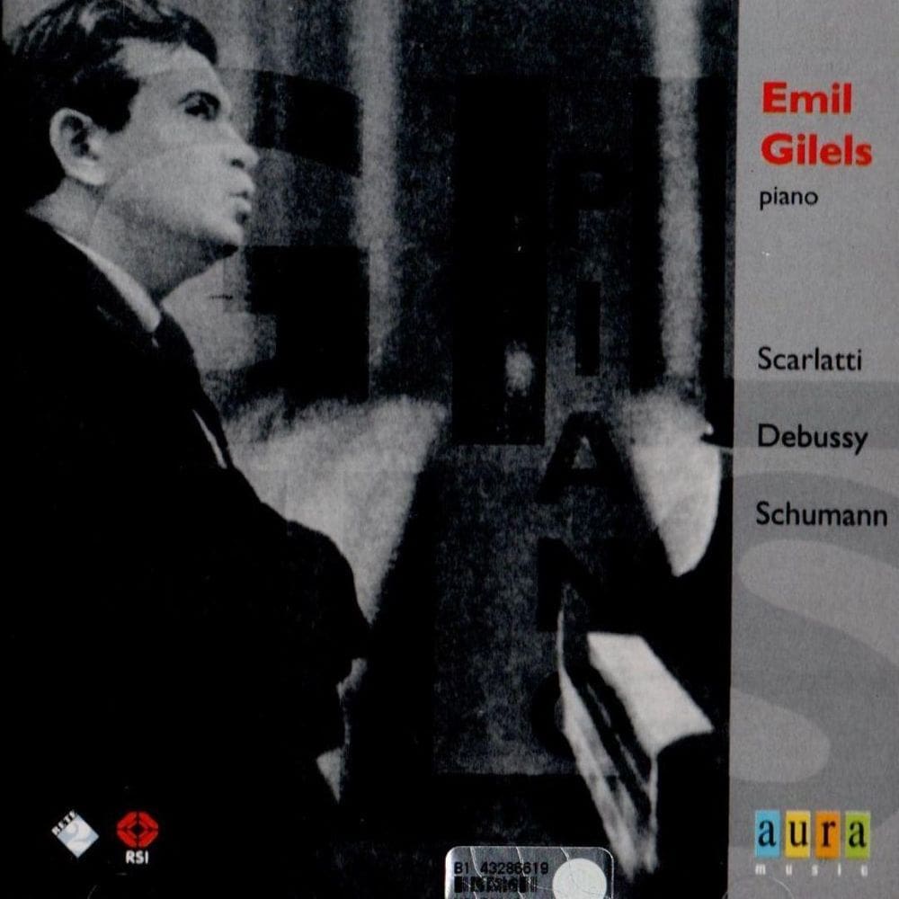 Emil Gilels - Scarlatti Debussy Schumann - Cd