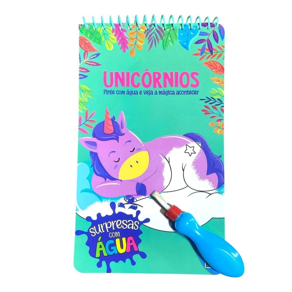 Livro Infantil Unicórnios Surpresas Com Água +Pincel Mágica