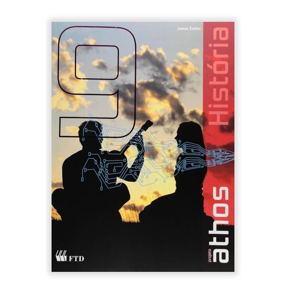 Projeto Athos História 9º Ano - Editora Ftd