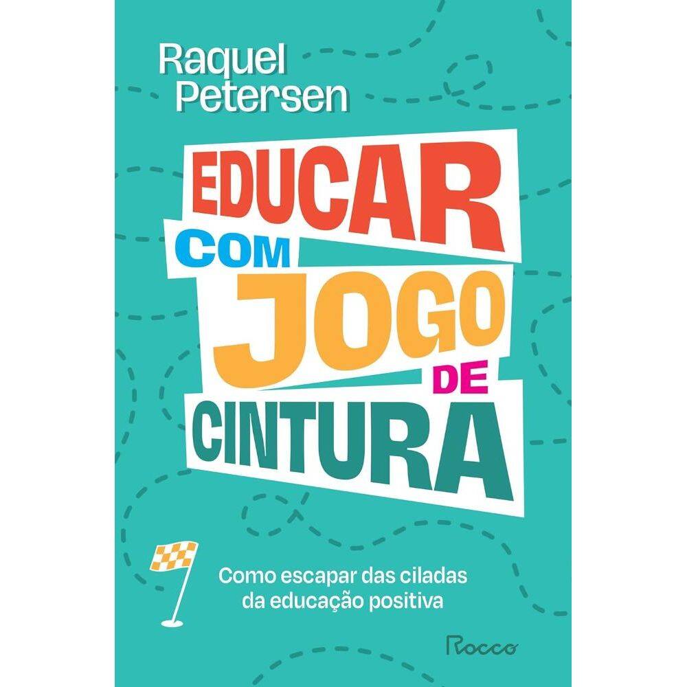 Educar com jogo de cintura