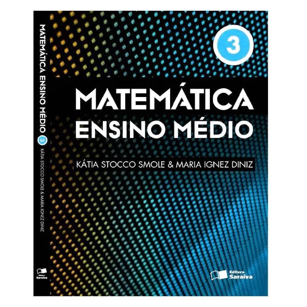 Matemática - Ensino Médio - Volume 3 - 9 Ed Editora Saraiva