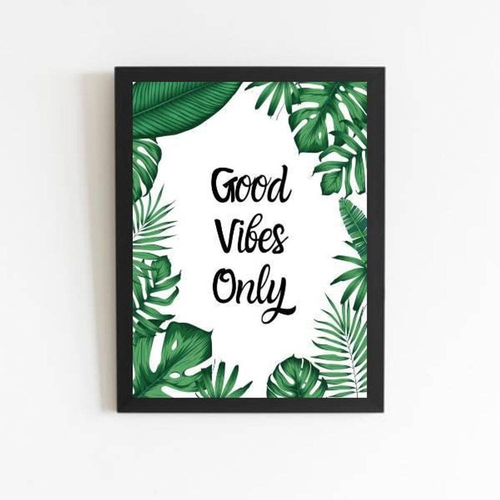 Quadro Good Vibes Only 24X18Cm