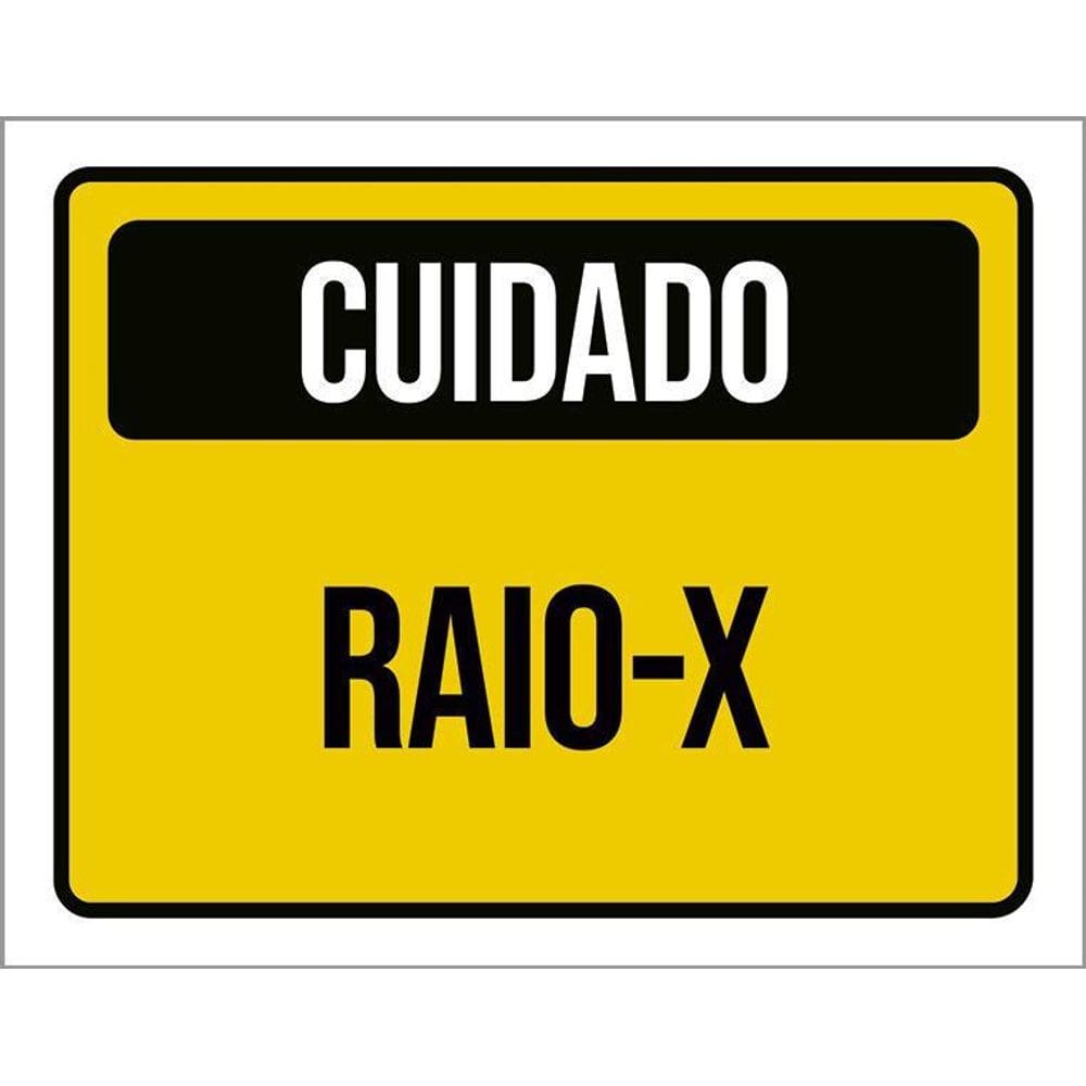 Placa De Sinalização - Cuidado Raio-X 36X46