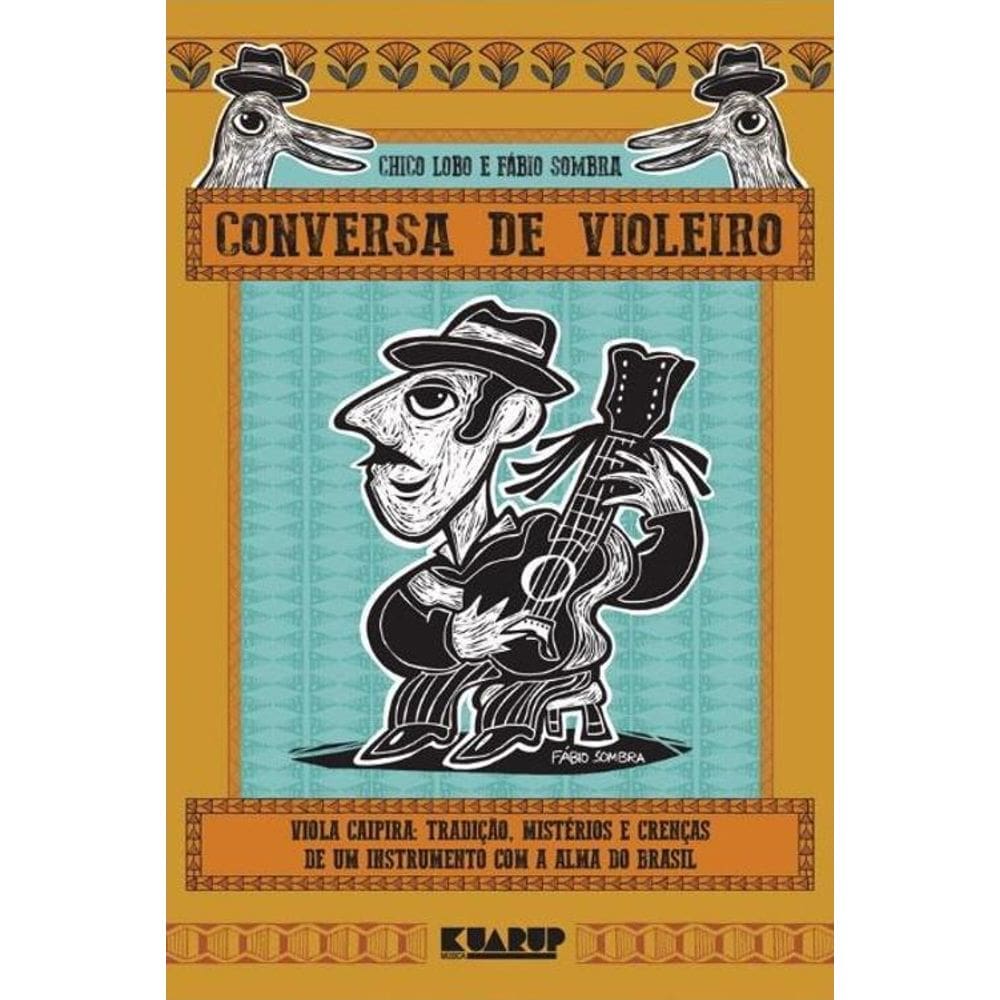Conversa Com Violeiro - Chico Lobo - Livro