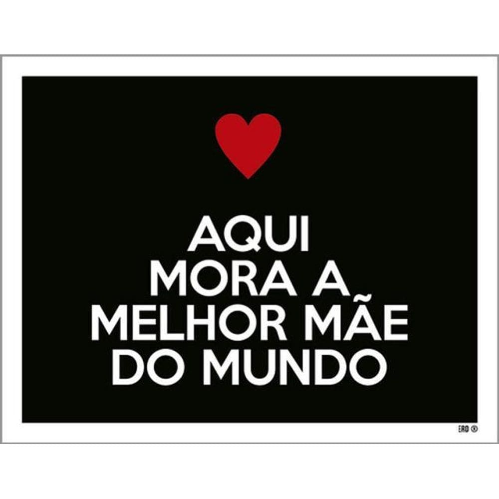 Kit 5 Placas Aqui Mora Melhor Mãe Do Mundo 36X46