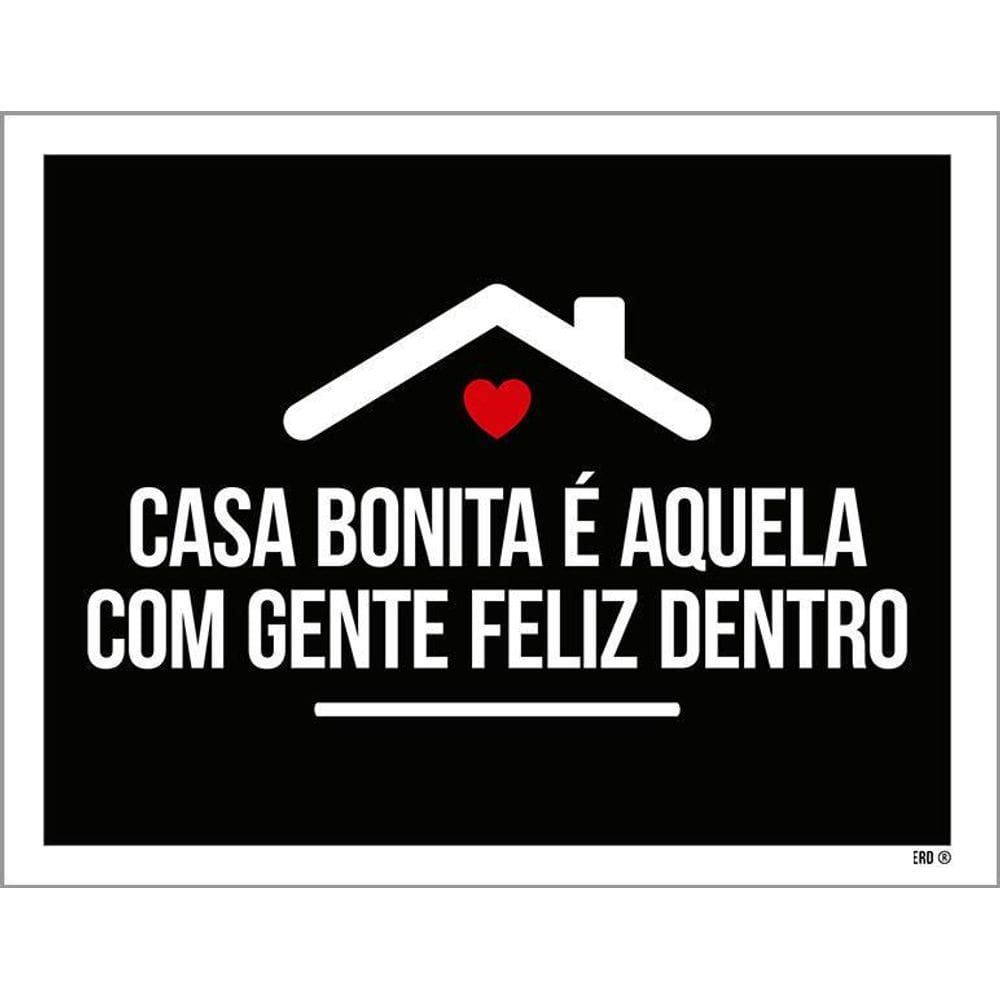 Kit 3 Placas Decorativa Casa Bonita Aqui Gente Feliz Dentro