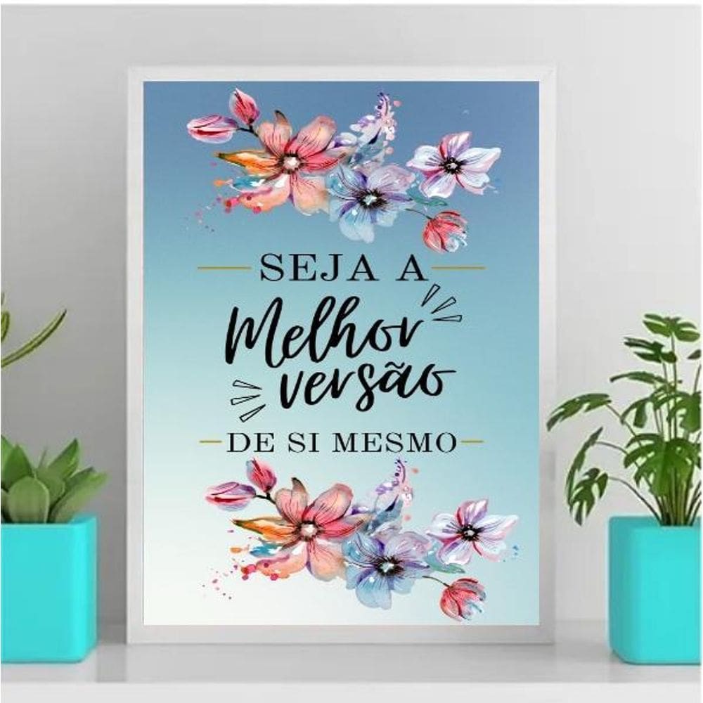 Quadro Seja A Melhor Versão De Sí 45X34Cm Branca