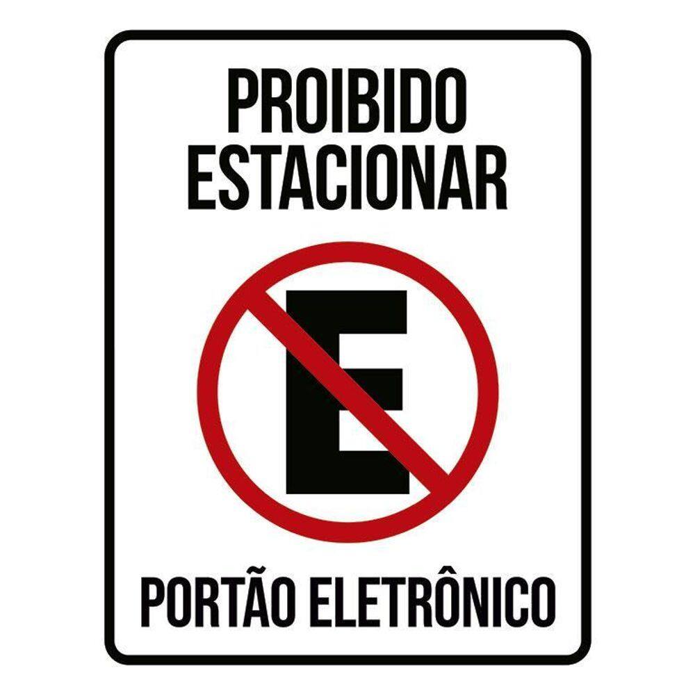 Kit 3 Placas Proibido Estacionar Portão Eletrônico Ml3817