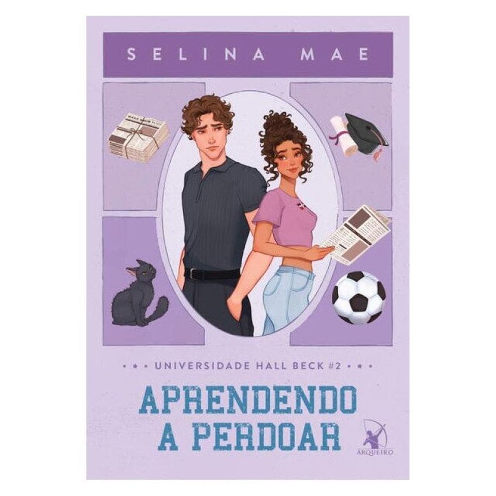 Aprendendo A Perdoar (Universidade Hall Beck - Livro 2) - Vol. 2