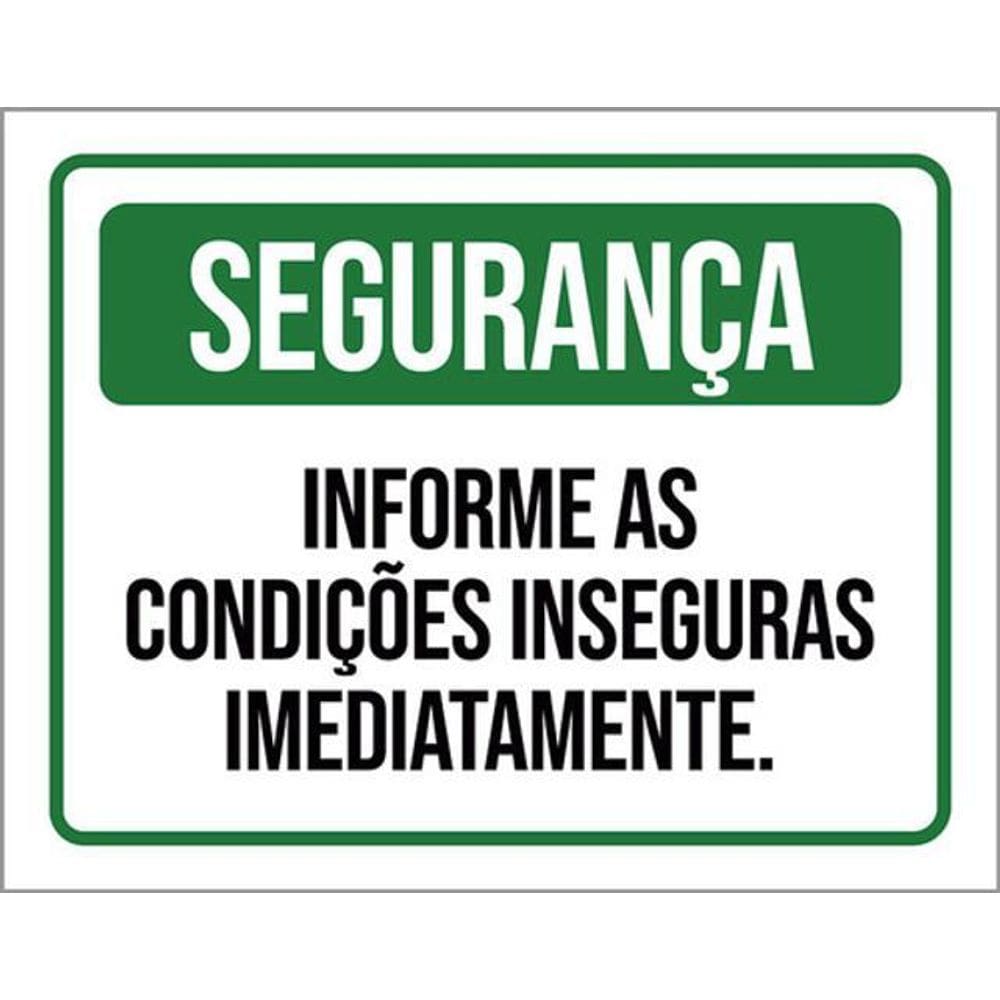 Kit 3 Placas Segurança Informe Condições Inseguras