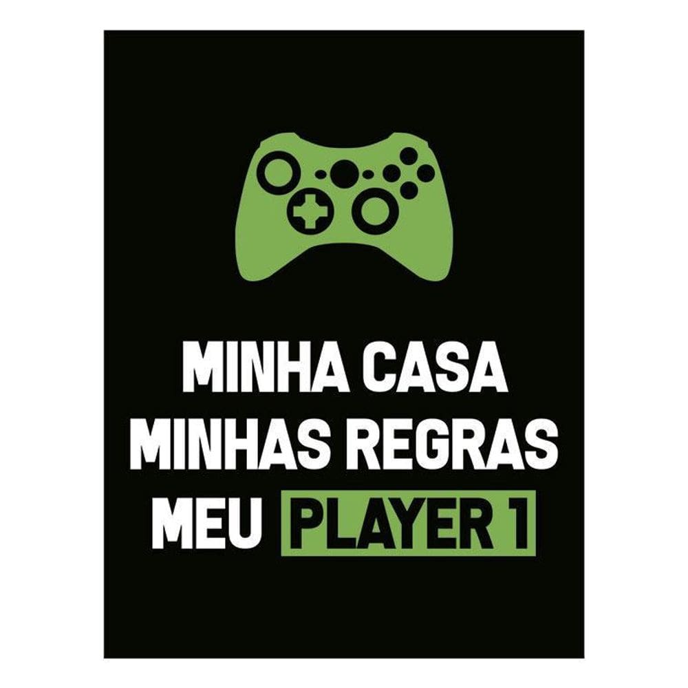Placa Decorativa - Minha Casa Meu Player 1 Xb 36X46