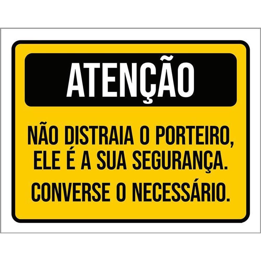 Kit 3 Placas Atenção Não Distraia Porteiro Converse