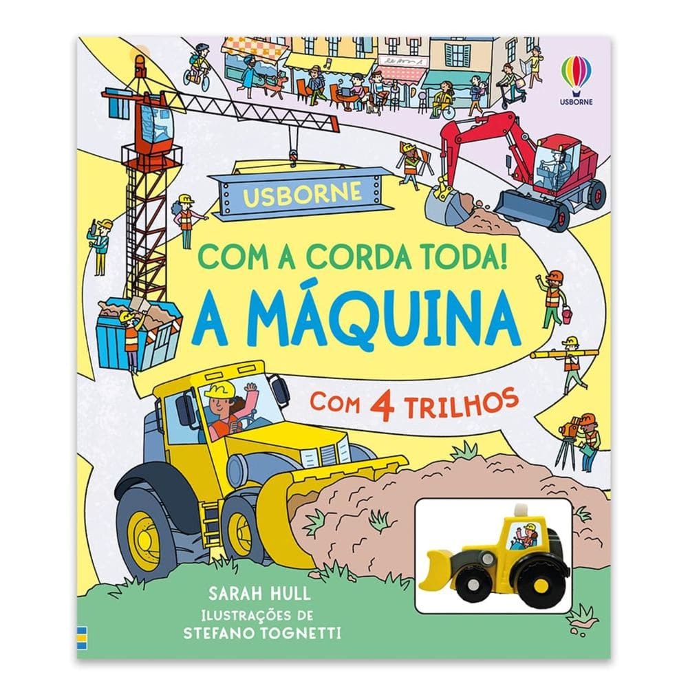 A Máquina com a Corda Toda | Editora Usborne | Livro com Carrinho