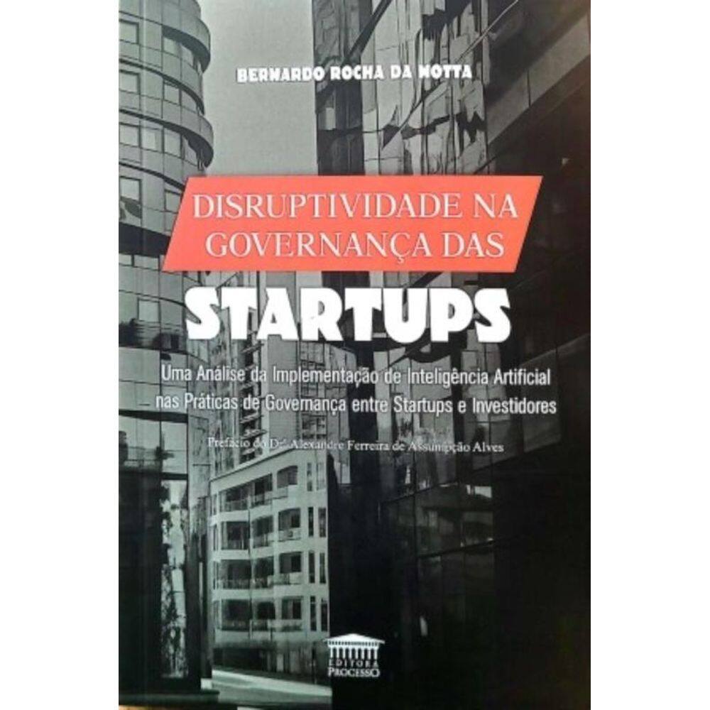 Disruptividade Na Governança Das Startups