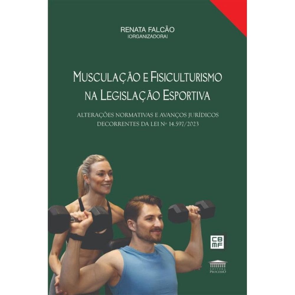 Musculação E Fisiculturismo Na Legislação Esportiva
