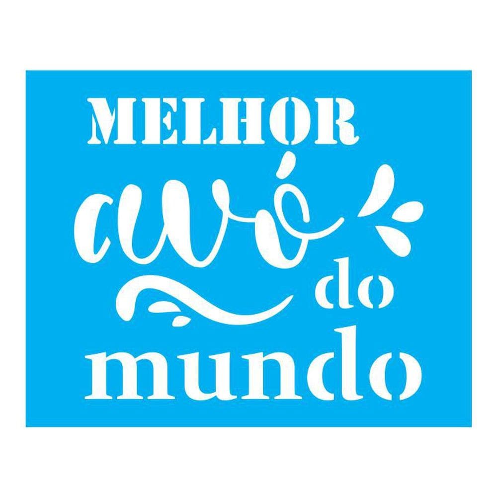 Stencil Tamako Melhor Avó Do Mundo - 20X25Cm - Ref B250