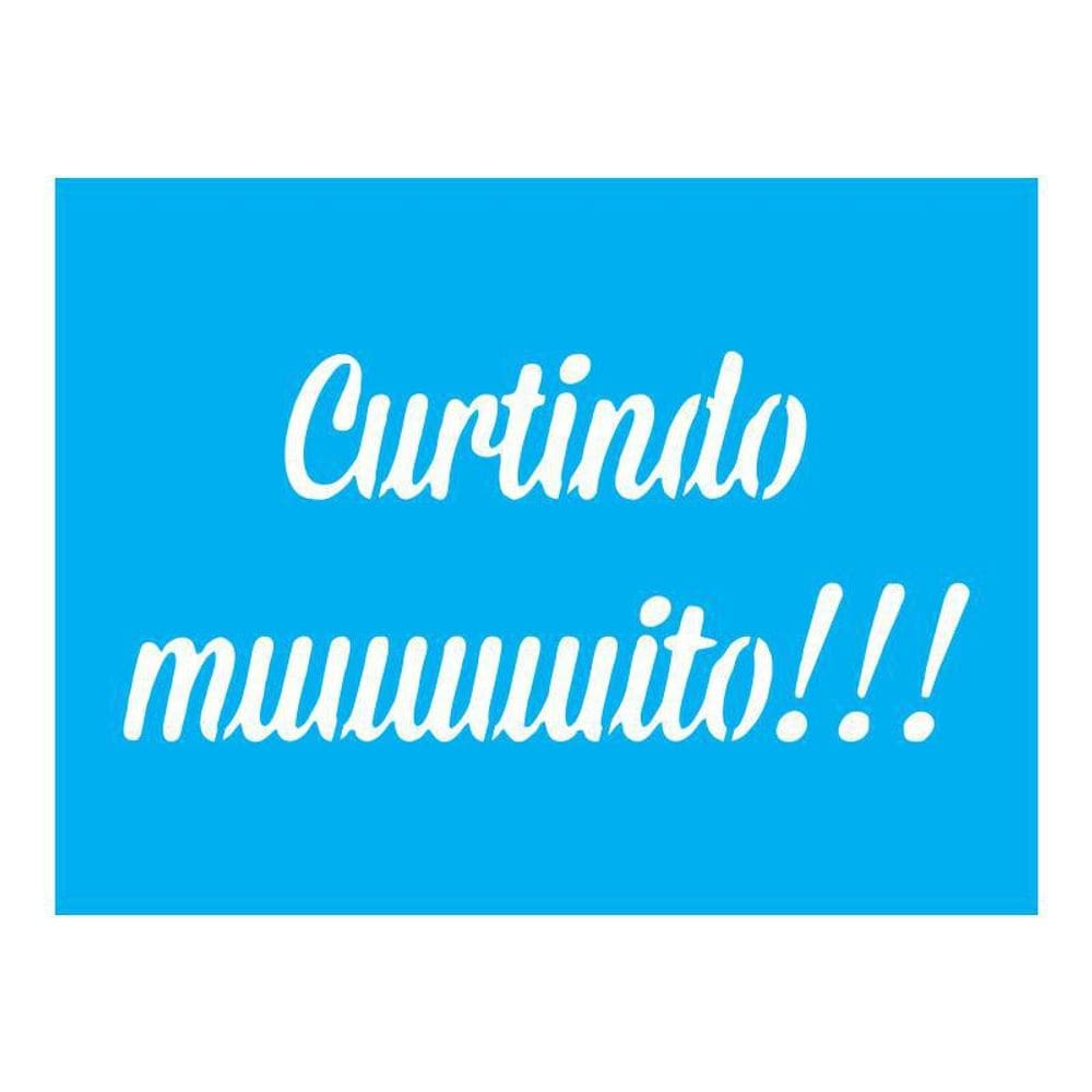 Stencil Tamako Curtindo Muito - 15X20Cm - Ref A3319