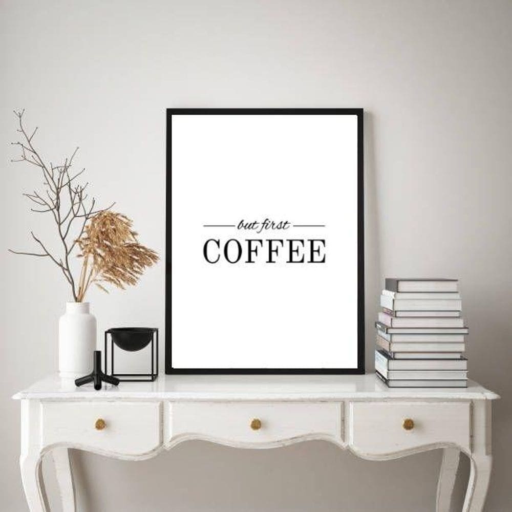 Quadro But First Coffee - Minimalista 33X24Cm