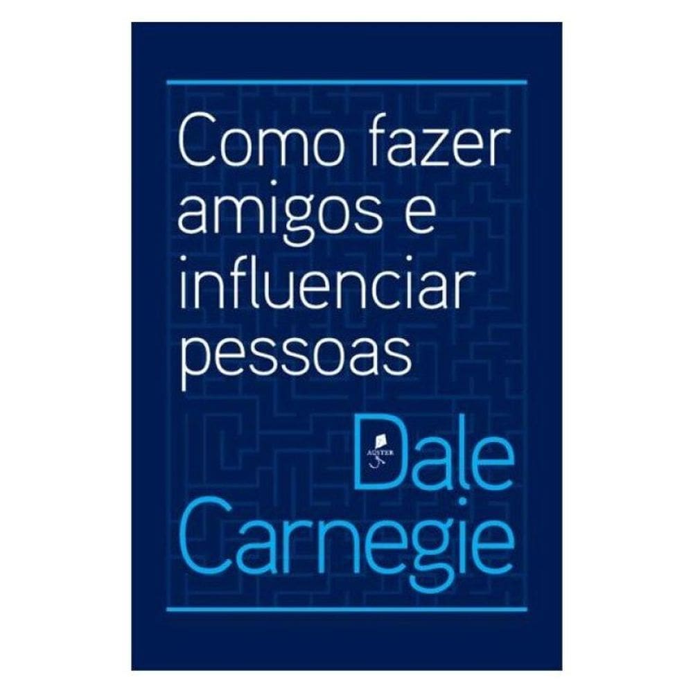 Como Fazer Amigos E Influenciar Pessoas