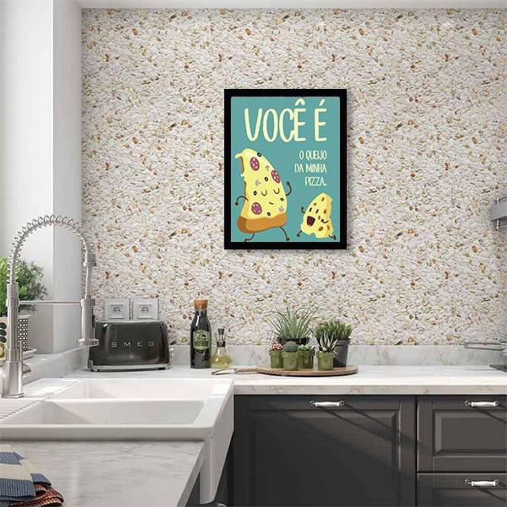 Quadro Decorativo Você É Queijo Da Minha Pizza