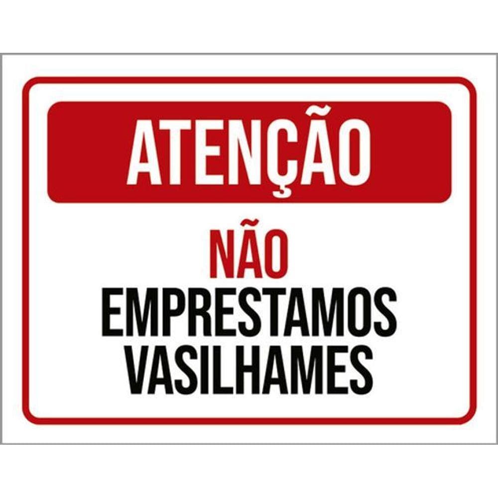 Kit 5 Placas Atenção Não Emprestamos Vasilhames 36X46