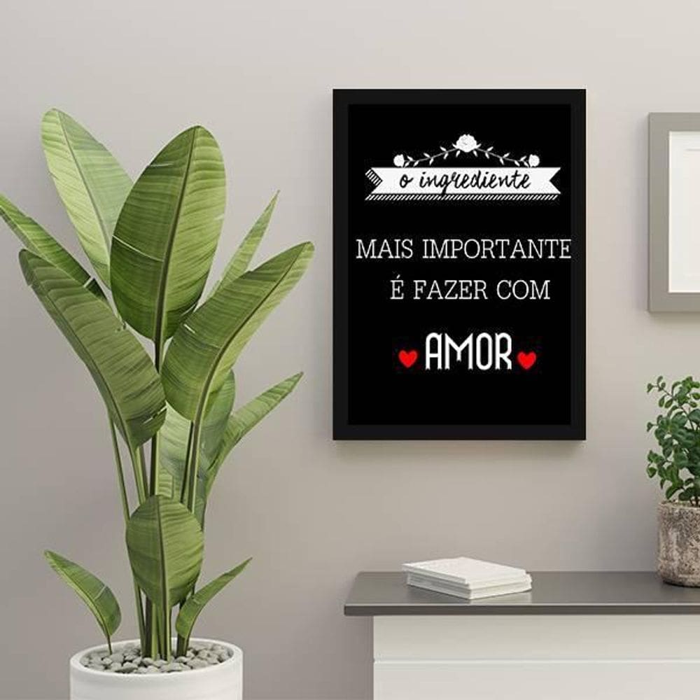 Quadro Ingrediente Mais Importante É Amor 24X18 Vidro Preta
