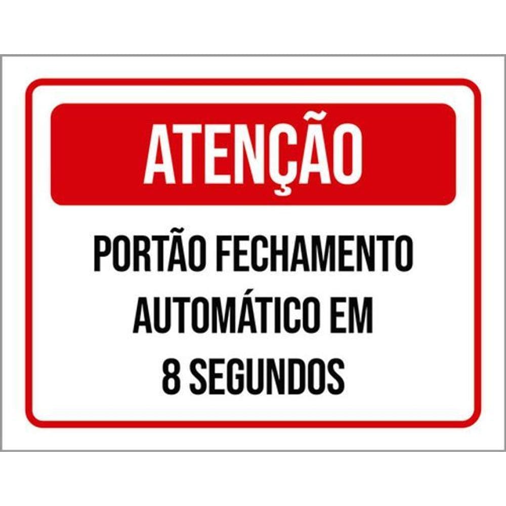 Kit 3 Placas Portão Fechamento 8 Segundos 36X46