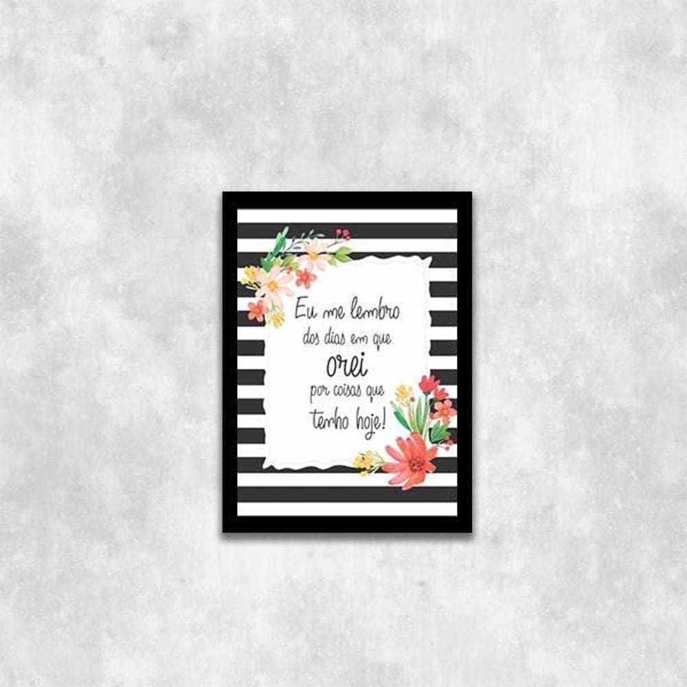 Quadro Dias Que Orei Por Coisas Que Tenho 24X18Cm