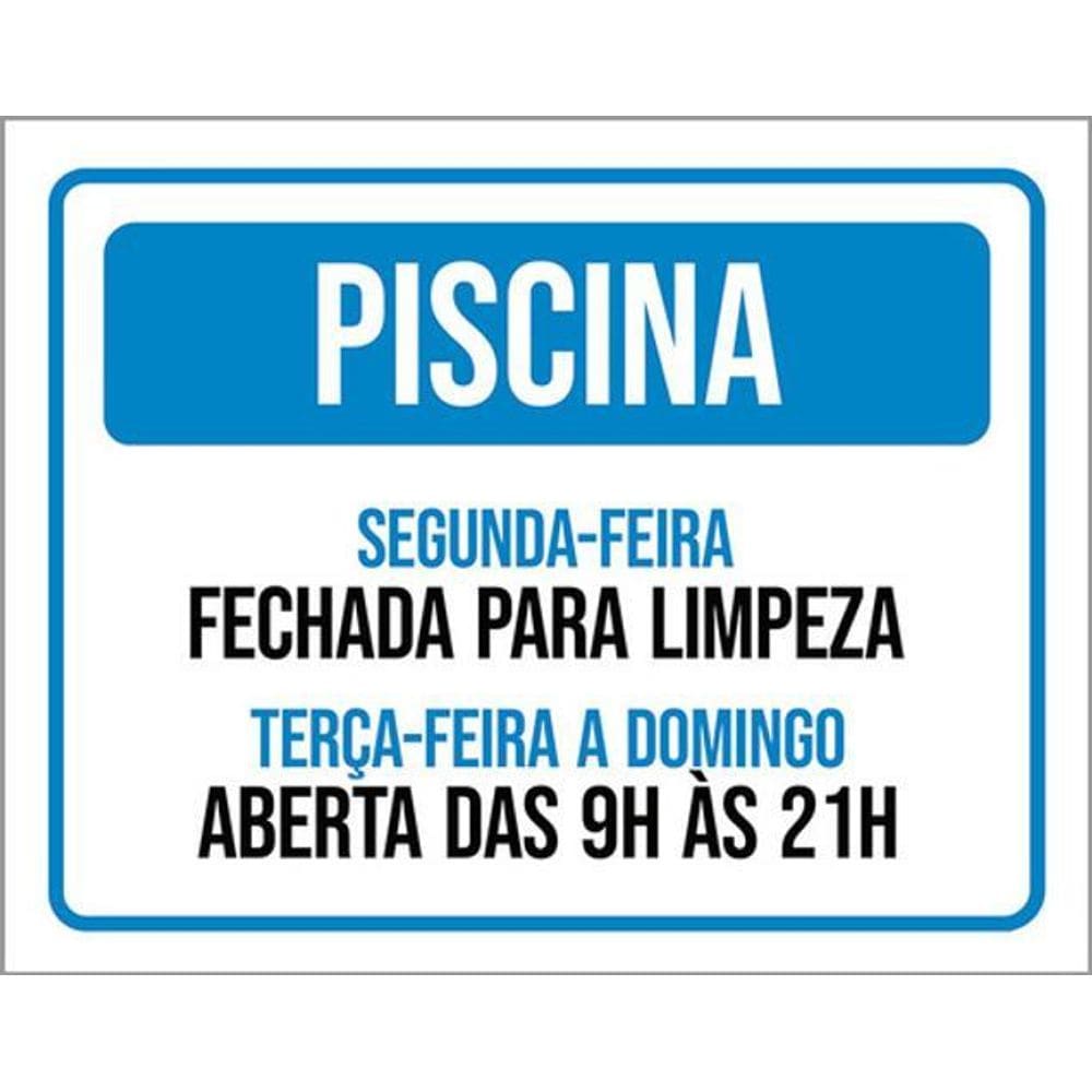 Kit 3 Placas Sinalização - Piscina Fechada Limpeza