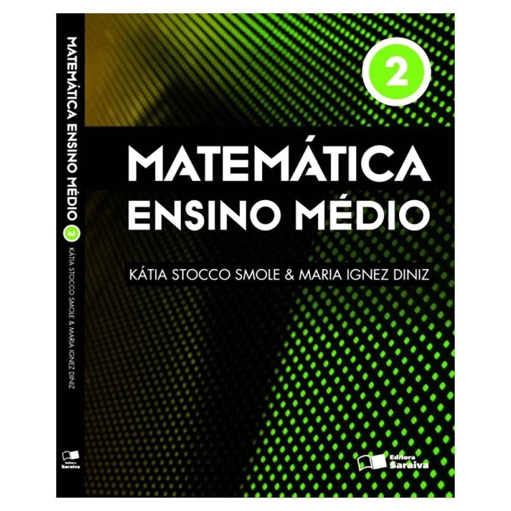 Matemática - Ensino Médio - Volume 2 - 9º Ed Editora Saraiva