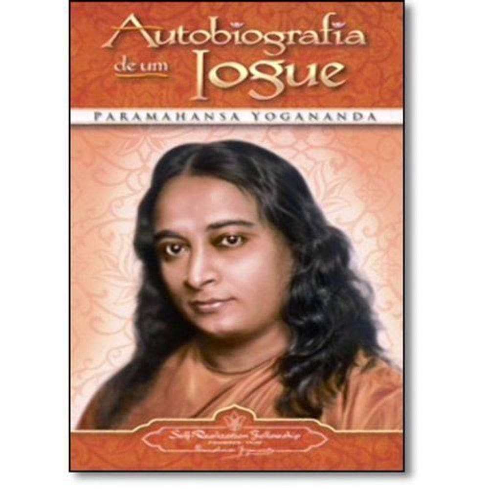 Autobiografia De Um Iogue Yogananda Paramahansa