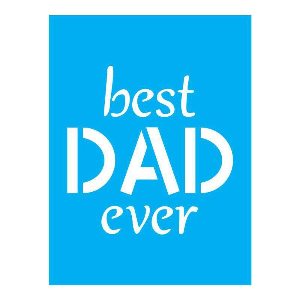 Stencil Tamako Best Dad Ever - 15X20Cm - Ref A2995