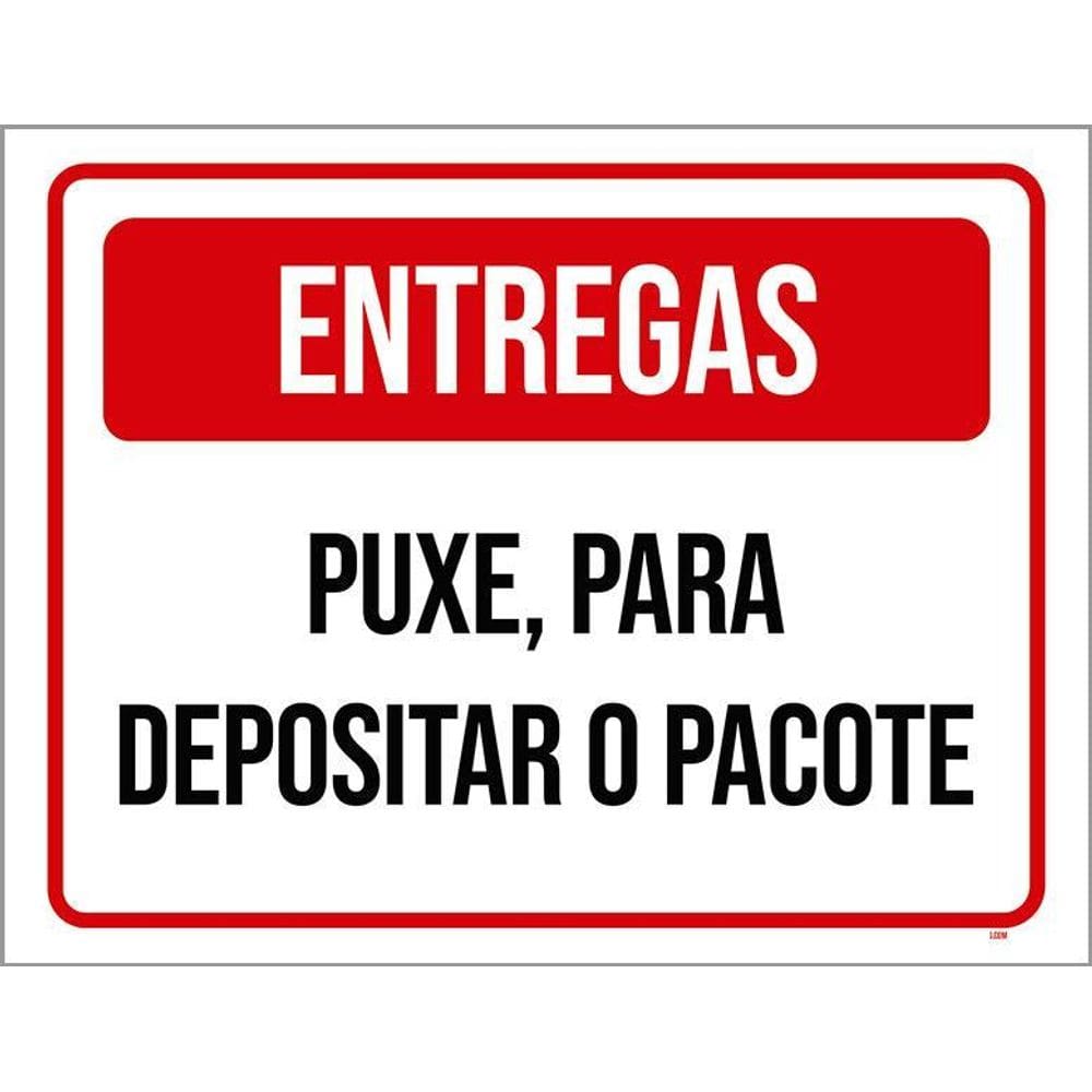 Placa Sinalização Entregas Puxe Para Depositar Pacote 36X46