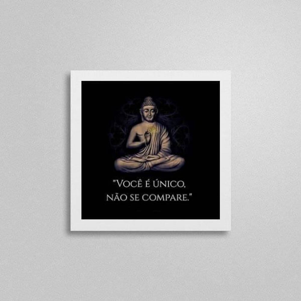 Quadro Quadrado Frase Buda Não Se Compare 20X20Cm