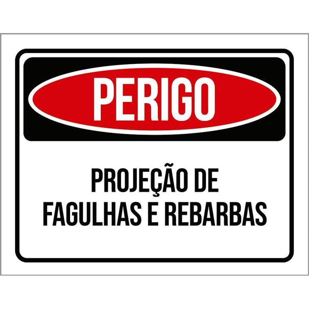 Placa Perigo Projeção Fagulhas E Rebarbas 36X46