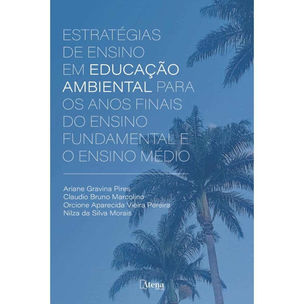 Estratégias de ensino em educação ambiental para os anos finais do ensino fundamental e o ensino médio
