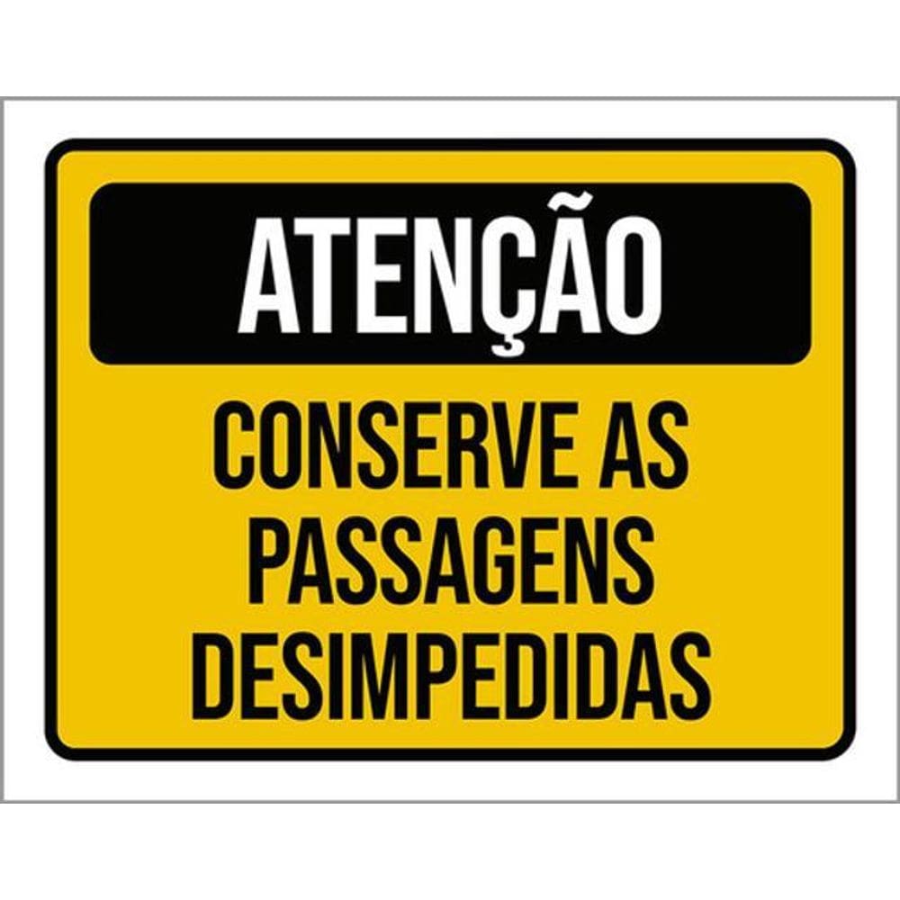 Kit 3 Placas Conserve Passagens Desimpedidas 36X46