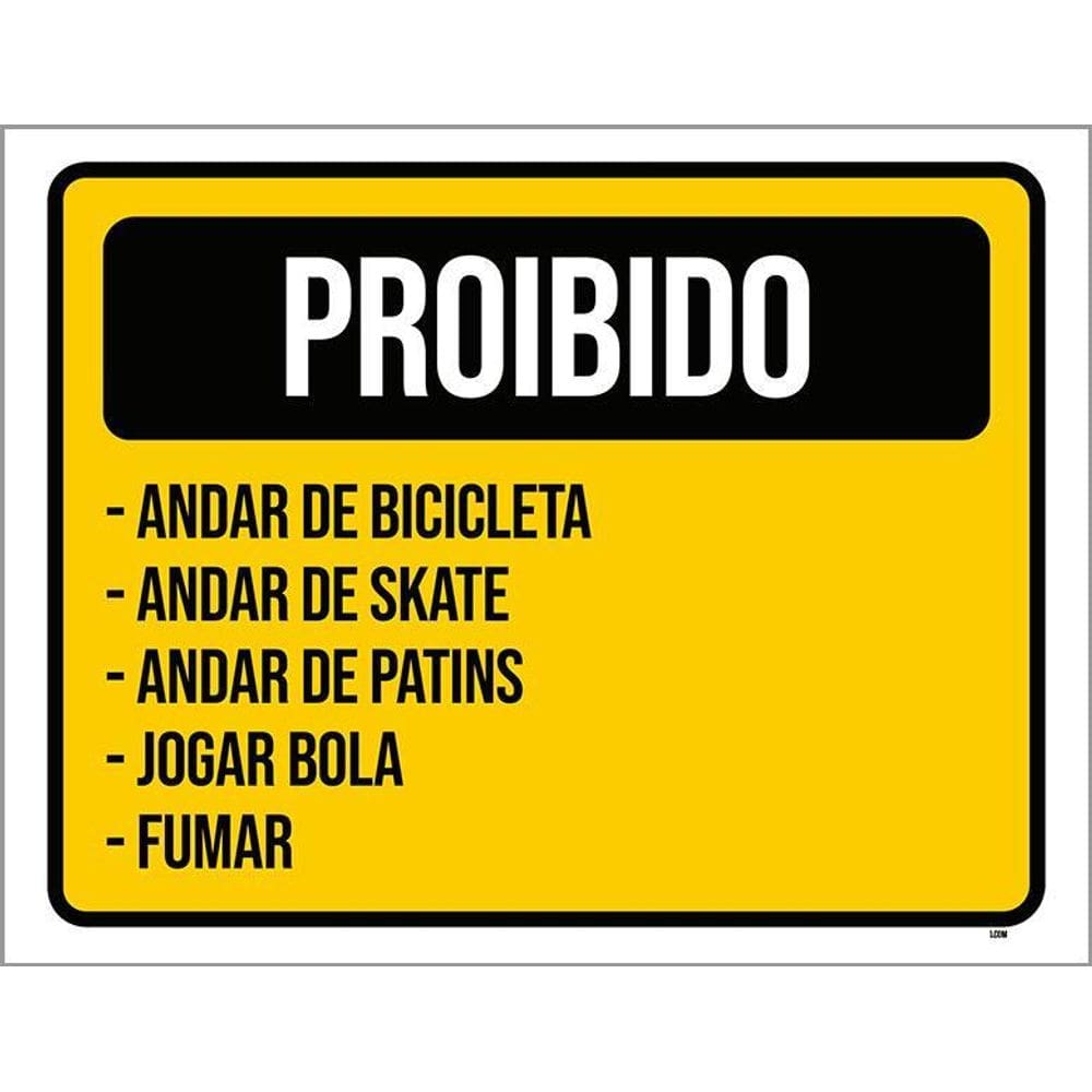 Placa Sinalização - Proibido Andar Bibicleta Patins 36X46
