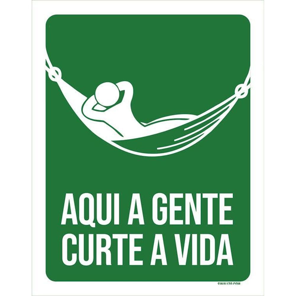 Placa Decorativa - Aqui A Gente Curte A Vida 36X46