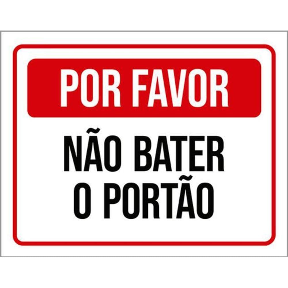Kit 3 Placas Vermelha Por Favor Não Bater Portão