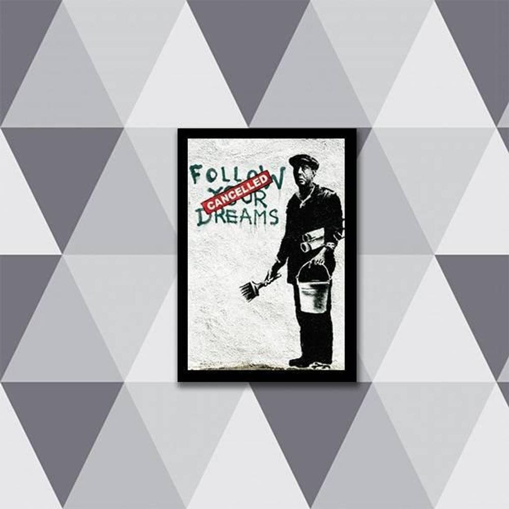 Quadro Banksy Follow Your Dreams 24X18Cm
