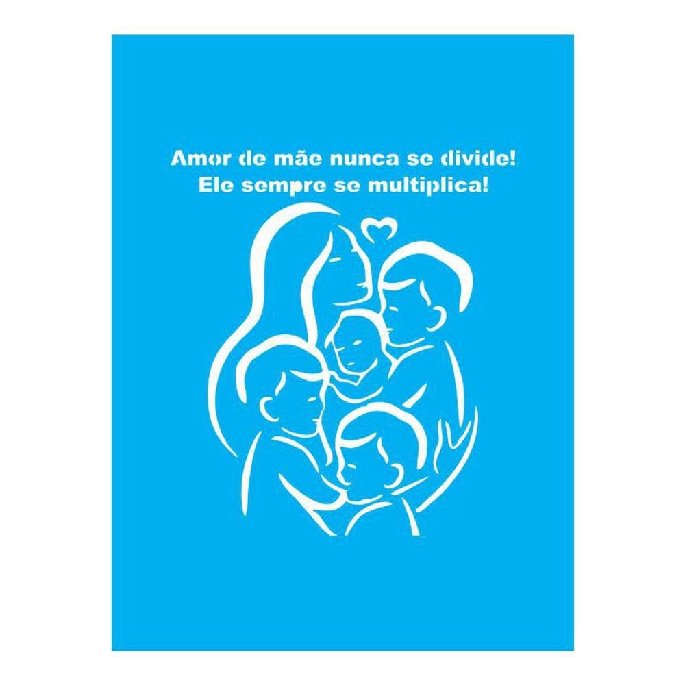 Stencil Tamako Amor De Mãe - 15X20Cm - Ref A2520