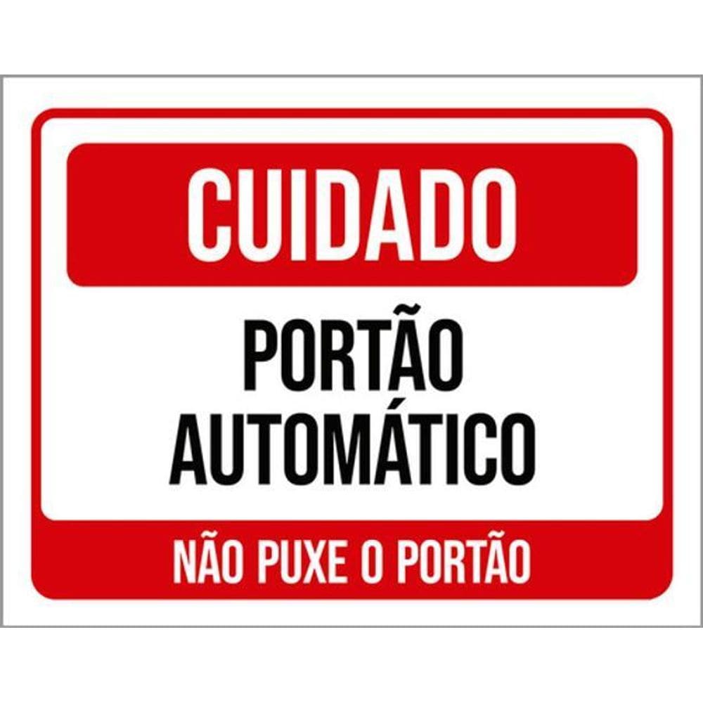 Kit 5 Placas Cuidado Portão Automático Não Puxe Portão
