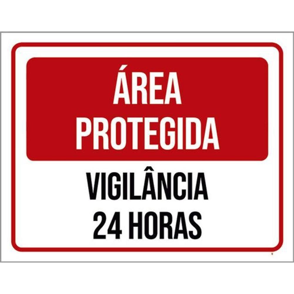 Kit 10 Placas Área Protegida Vilância 24 Horas 36X46