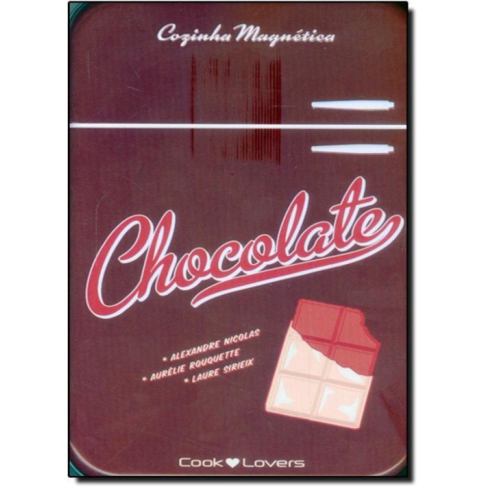 Livro Chocolate: Cozinha Magnética